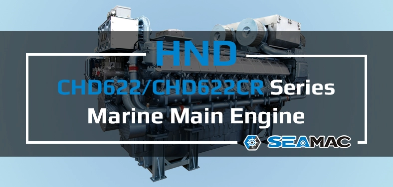 HND Marine Main Engine CHD622/CHD622CR Series Video